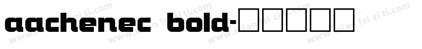 aachenec bold字体转换